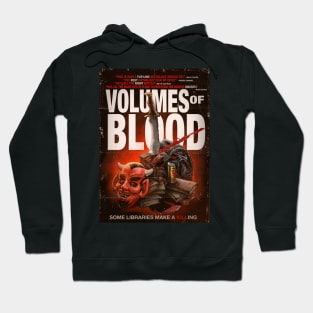 Volumes of Blood Poster Hoodie